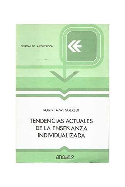 Tendencias actuales de la enseñanza individualizada